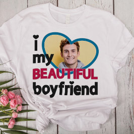 Jag kärlek min vackra anpassningsbar med pojkvän t shirt