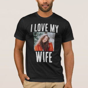 JAG KÄRLEK MIN WIFE PHOTO ANPASSNINGSBAR T-SHIRT