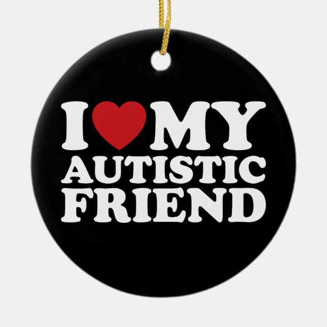 Jag Kärlek mitt autistiska friend Autism Heart Julgransprydnad Keramik (Framsidan)