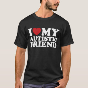 Jag Kärlek mitt autistiska friend Autism Heart T Shirt