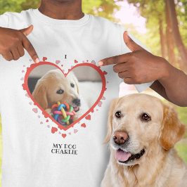 Jag Kärlek mitt Hund med Pet Photo och Namn T Shirt