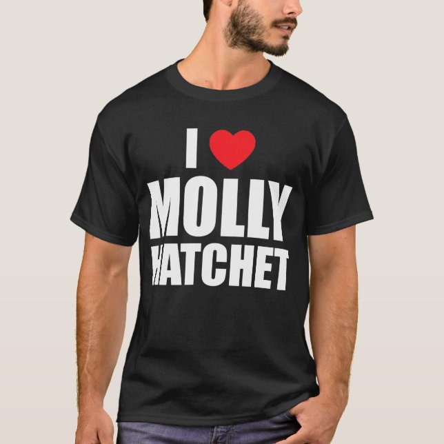 Jag kärlek Molly Hatchet-skjorta T Shirt (Framsida)