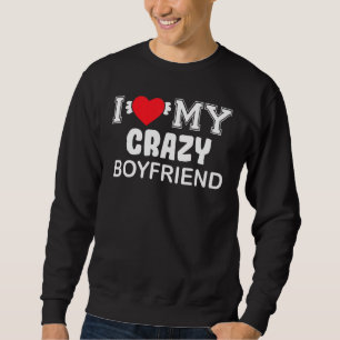Jag Kärlek My Crazy Boykompis Lång Ärmad Tröja