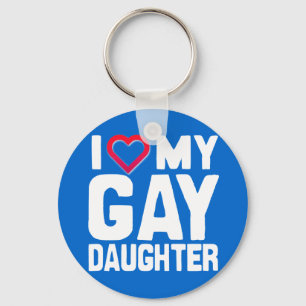 JAG KÄRLEK MY GAY DAUGHTER -.png Nyckelring