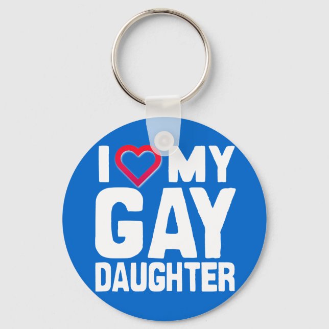 JAG KÄRLEK MY GAY DAUGHTER -.png Nyckelring (Framsida)