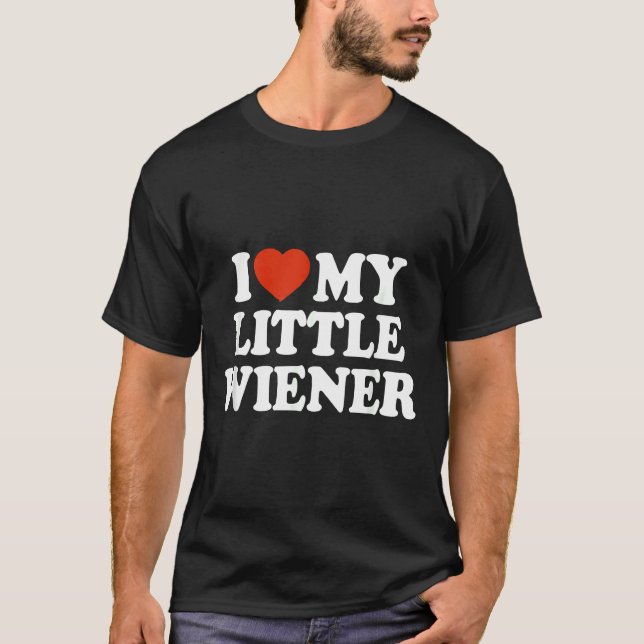 Jag Kärlek My Little Wiener Funny Wiener Hund Dach T Shirt (Framsida)