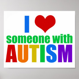 Jag Kärlek någon med Autism och vackert regnbåge Poster