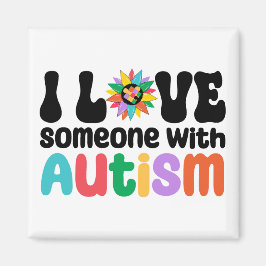 Jag Kärlek någon med autismsupport-magneter Magnet