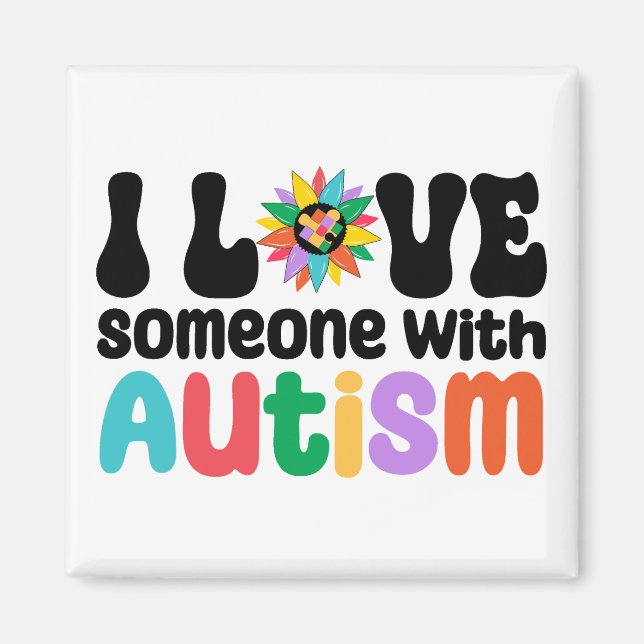 Jag Kärlek någon med autismsupport-magneter Magnet (Framsidan)