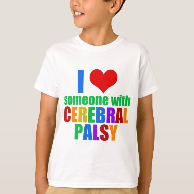 Jag Kärlek någon med Cerebral Palsy Kids T-shirt (Framsida)