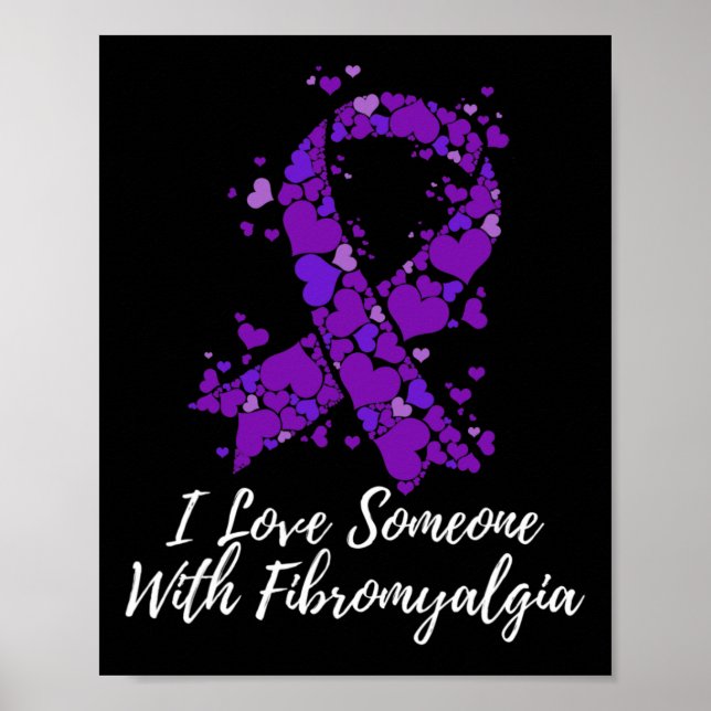 Jag Kärlek någon med Fibromyalgia-medvetenhet Poster (Framsidan)