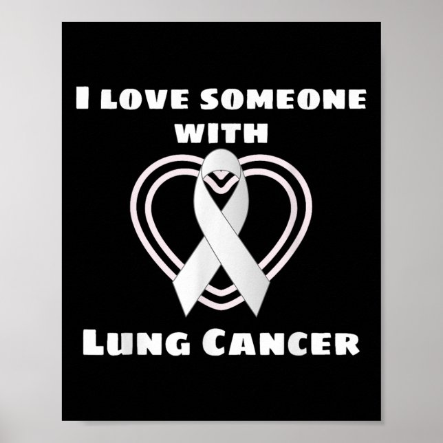 Jag Kärlek någon med Lung Cancer Support-medvetenh Poster (Framsidan)