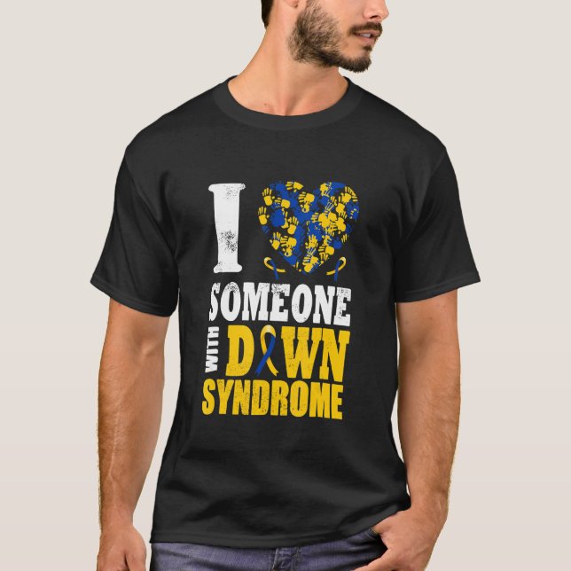 Jag Kärlek någon med nedåtsyndrom T Shirt (Framsida)