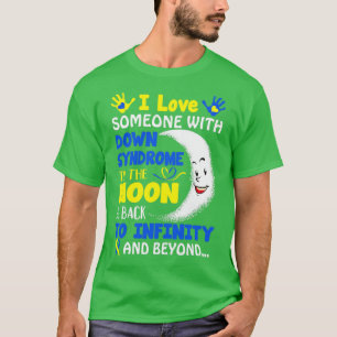 Jag Kärlek någon med nedsyndrom till Måne och T Shirt