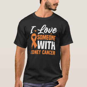 Jag Kärlek någon med njurcancer T Shirt