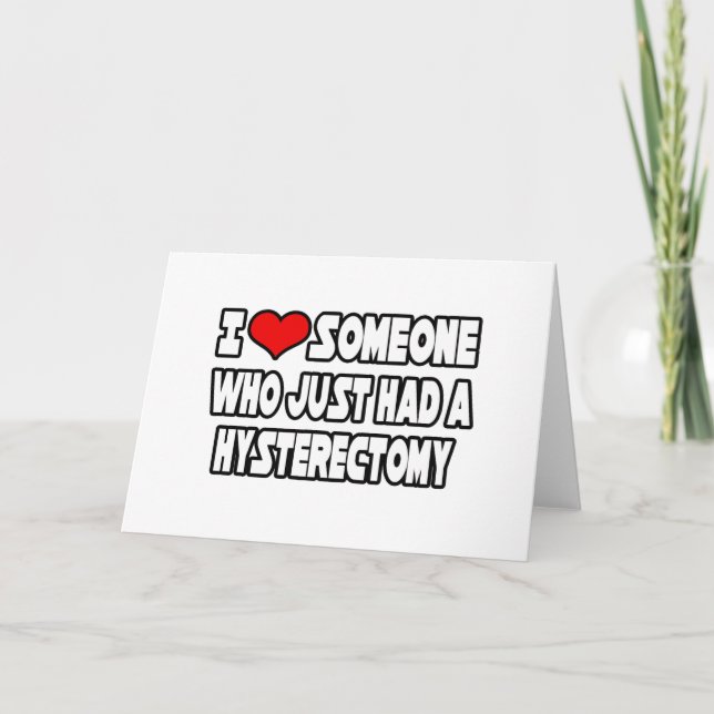 Jag Kärlek någon som just hade en hysterektomi Kort (Framsida)