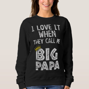 Jag Kärlek när du kallar mig Big Pappa Hip hop Rap T Shirt