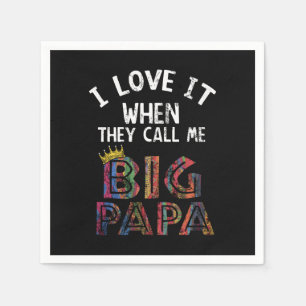 Jag Kärlek när du kallar mig Pappa Shirt Hip hop Pappersservett