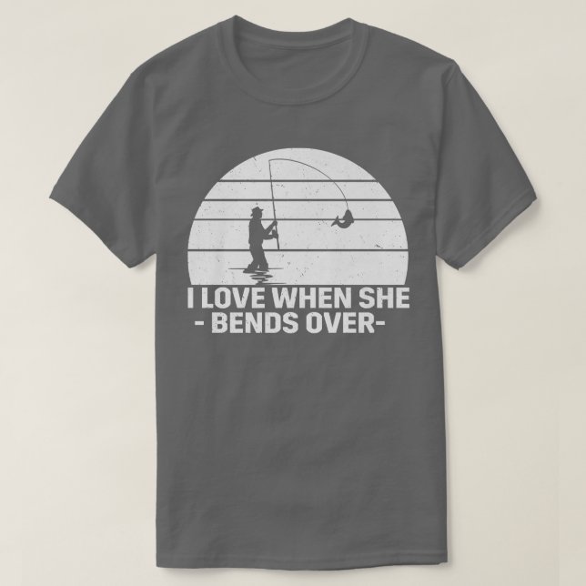 Jag kärlek när hon är över Fungerande fiske T Shirt (Design framsida)