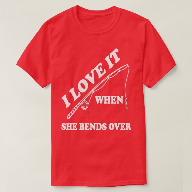 Jag Kärlek när hon böjer över 13 T Shirt (Design framsida)