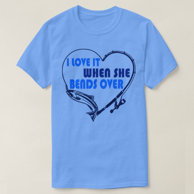 Jag Kärlek när hon böjer över 67 T Shirt (Design framsida)