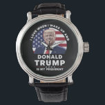 Jag Kärlek när jag vaknade upp och Donald Trump mi Armbandsur<br><div class="desc">När jag vaknar upp och Donald Trump är min president Trump/Vance 2025</div>