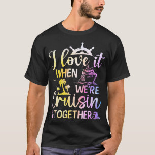Jag Kärlek när vi kör samman kryssare T Shirt