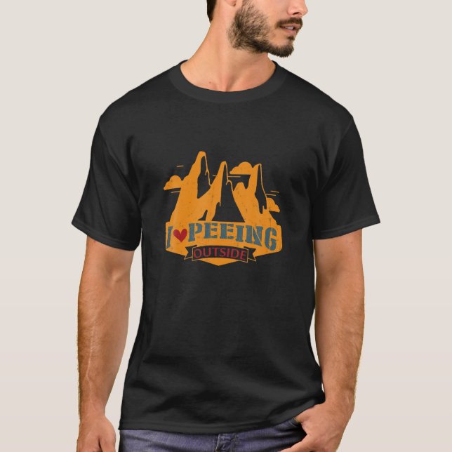 Jag Kärlek Peeing utanför den vackra Camping Hikin T Shirt (Framsida)