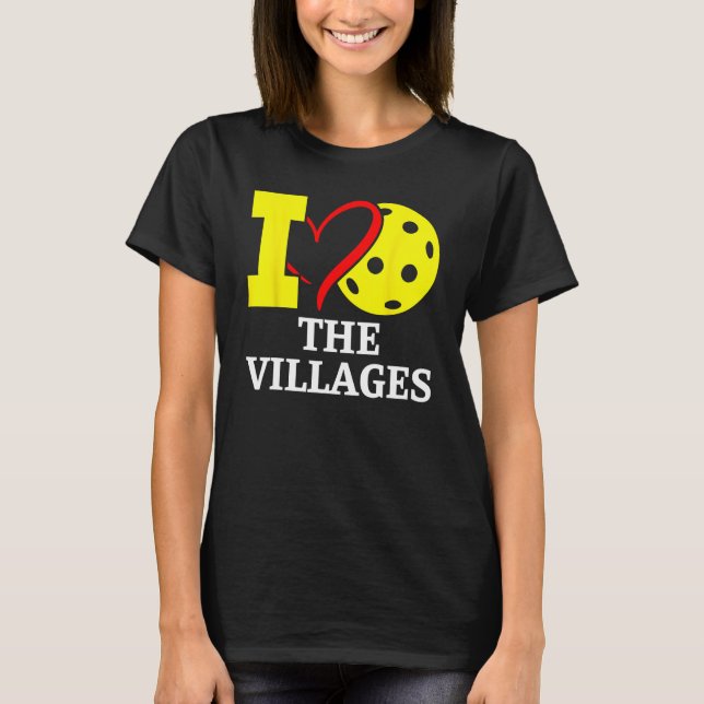 Jag Kärlek Pickleball i The. Villages, Florida T Shirt (Framsida)
