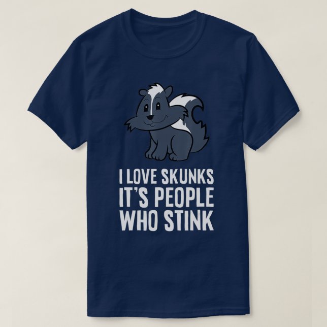 Jag Kärlek Skunks folk som stirrar T Shirt (Design framsida)