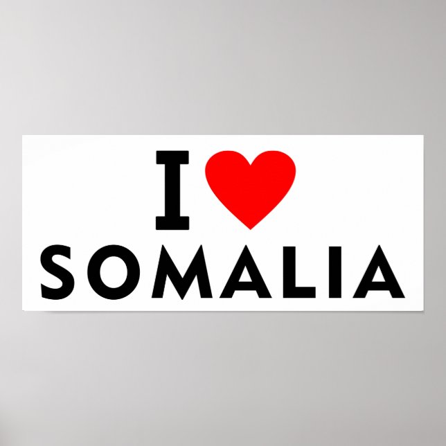 Jag kärlek Somalia land gillar hjärtturism Poster (Framsidan)