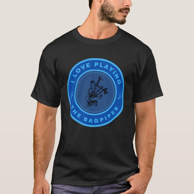 Jag kärlek spelar Bagpipes T Shirt (Framsida)