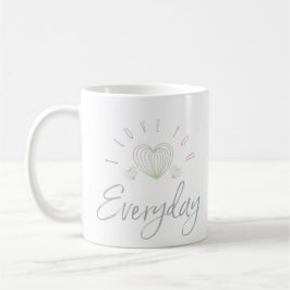 Jag Kärlek You Varje dag Kaffemugg