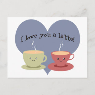 Jag kärlekar dig en latte! vykort