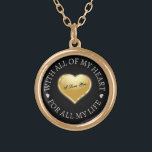 Jag Kärlekar dig med hela mitt hjärta för hela mit Guldpläterat Halsband<br><div class="desc">Perfektens gåva till din fru för en speciell årsdag. Guld hjärtkonstruktion som innehåller ord I Kärlek You. Omkring cirkeln är ord med allt mitt hjärta för hela mitt liv.</div>