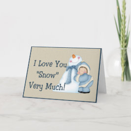 Jag Kärlekar dig "Snö" väldigt mycket! Snögubbe-hä Helgkort