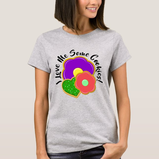 Jag Kärlekar mig några kakor! T Shirt (Framsida)