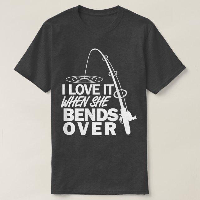 Jag Kärlekar när hon satsar över roligt fiske T Shirt (Design framsida)