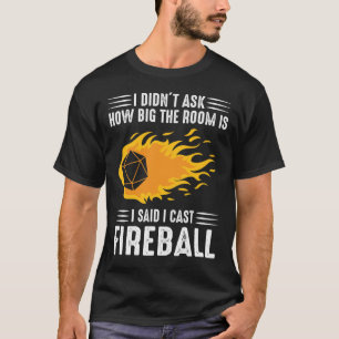 Jag kastar Fireball-guiden Sorcerer DM Gift TTRPG T Shirt