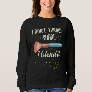 Jag kastar inte solskugga om det är makeup Arti T Shirt