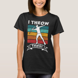 Jag kastar spår efter Sak och Fält Javelin Thrower T Shirt
