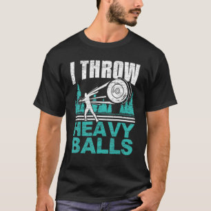 Jag kastar tungt Bollar-spår och Fält-diskus-skal T Shirt