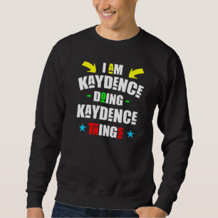 Jag Kaydence Gör Kaydence Saker Cool Jul Lång Ärmad Tröja