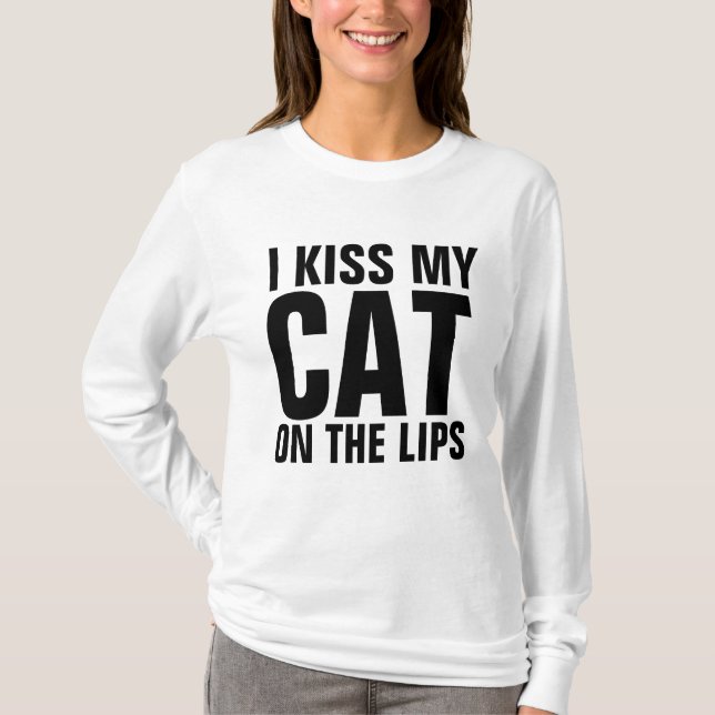 JAG KISAR MIN KATT PÅ LÄPPAR T-Shirts (Framsida)
