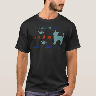 Jag kissade en Chihuahua-&stämpel jag gillade den T Shirt