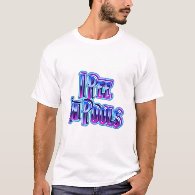 Jag kissar i pooler t shirt (Framsida)