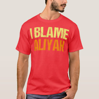 Jag klamrar Aliyah Funny Friends Humor Buddy känne T Shirt