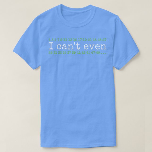 Jag klarar inte ens rolig mattepun  t shirt (Design framsida)