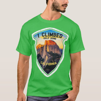 Jag klättrade i halva Dome California Hikers Yosem T Shirt