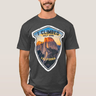 Jag klättrade på halva Dome California Hikers Yose T Shirt
